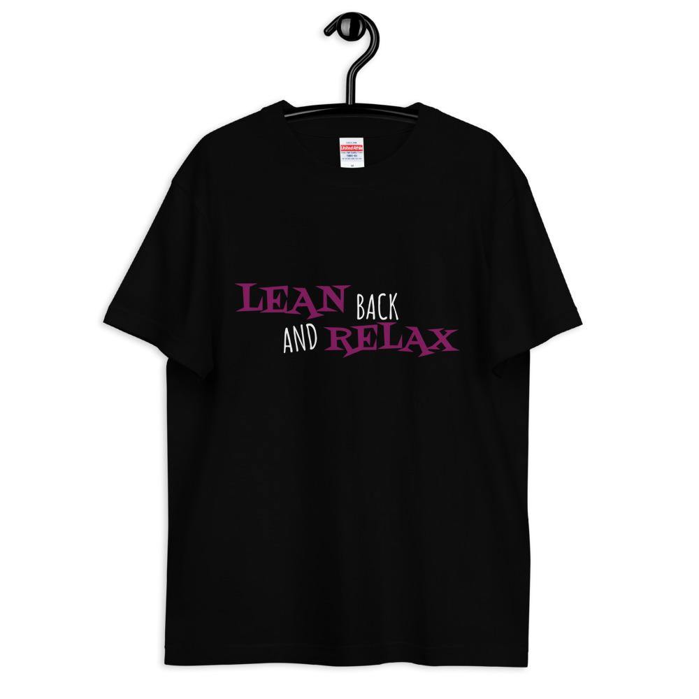 Lean Back and Relax T-Shirt