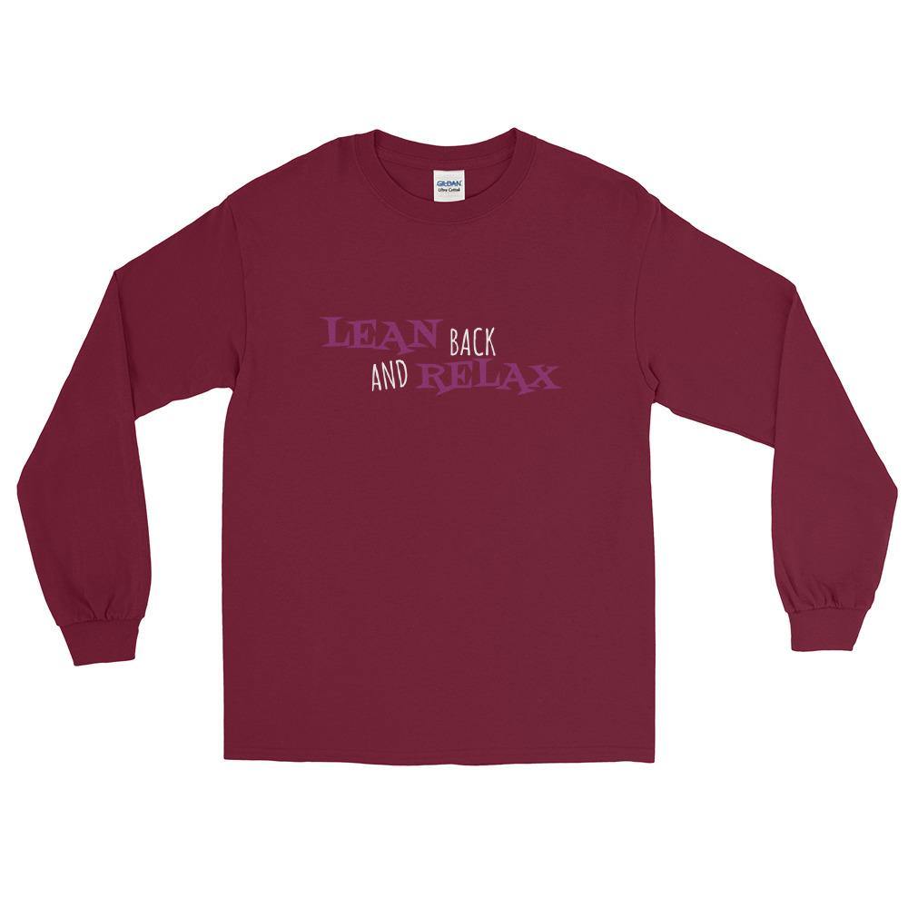 Lean Back and Relax Langarmshirt