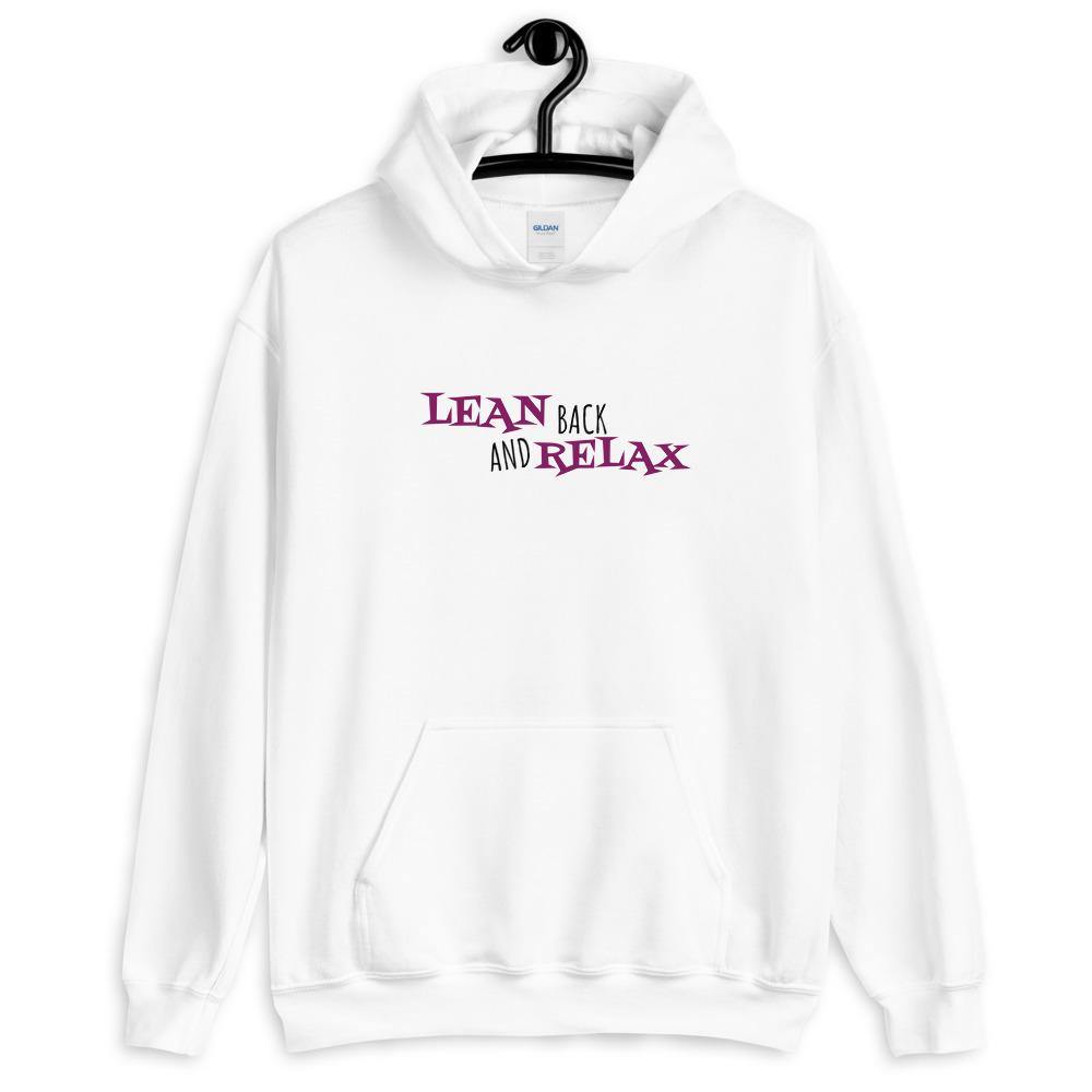 Lean Back and Relax Kapuzenpullover